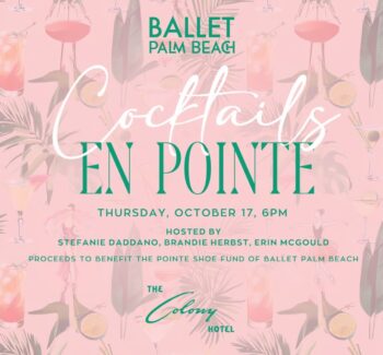 Cocktails En Pointe - Ballet Palm Beach